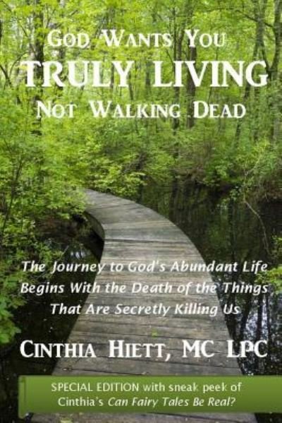 Cover for MC Lpc Cinthia Hiett · God Wants You Truly Living (Pocketbok) (2014)
