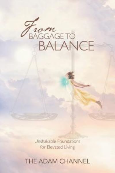 Cover for The Adam Channel · From Baggage to Balance (Paperback Book) (2016)