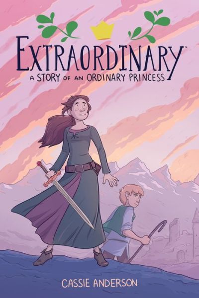 Cover for Cassie Anderson · Extraordinary: A Story Of An Ordinary Princess (Paperback Book) (2019)