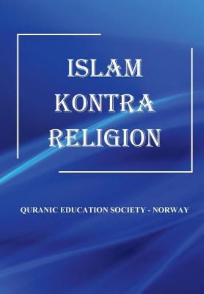 Cover for Ghulam Ahmad Parwez · Islam kontra Religion (Taschenbuch) (2015)