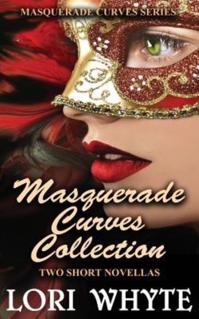 Cover for Lori Whyte · Masquerade Curves Collection (Paperback Book) (2015)