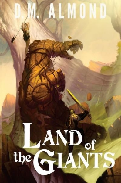 Cover for D M Almond · Land of the Giants (Paperback Book) (2015)