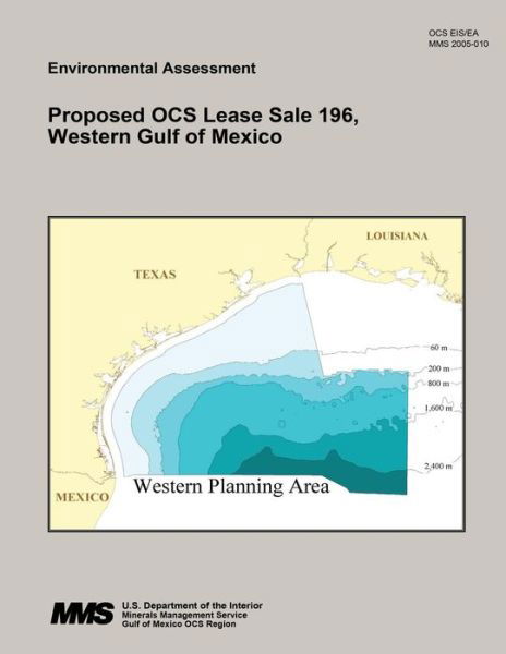 Cover for U S Department of the Interior · Proposed Ocs Lease Sale 196, Western Gulf of Mexico (Paperback Book) (2015)