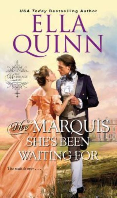 Cover for Ella Quinn · The Marquis She's Been Waiting For (Paperback Book) (2019)