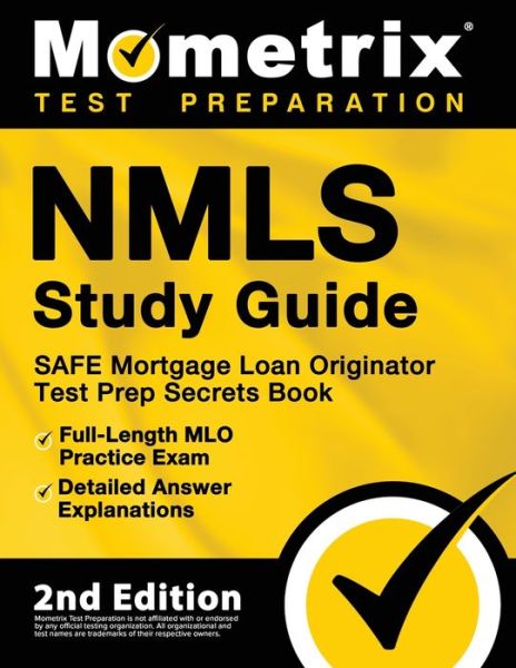 Cover for Matthew Bowling · NMLS Study Guide - SAFE Mortgage Loan Originator Test Prep Secrets Book, Full-Length MLO Practice Exam, Detailed Answer Explanations (Paperback Book) (2021)