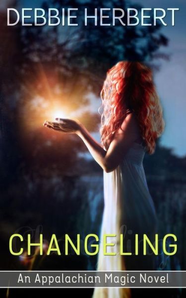 Cover for Debbie Herbert · Changeling: an Appalachian Magic Novel (Paperback Book) (2015)