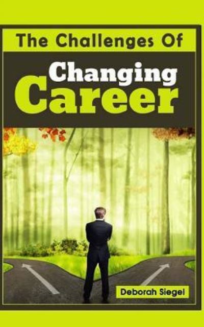 Cover for Deborah Siegel · The Challenges of Changing Career (Taschenbuch) (2015)