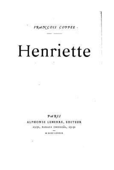 Cover for Francois Coppee · Henriette (Paperback Book) (2015)