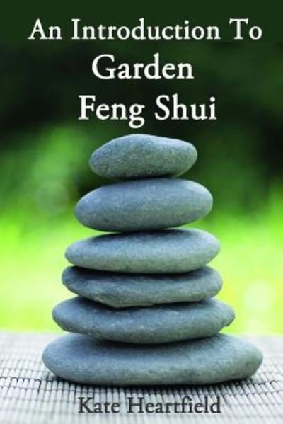 Cover for Kate Heartfield · Garden Feng Shui (Paperback Book) (2015)