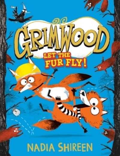 Let the Fur Fly! - Nadia Shireen - Kirjat - Andrews McMeel Pub - 9781524882273 - tiistai 26. syyskuuta 2023