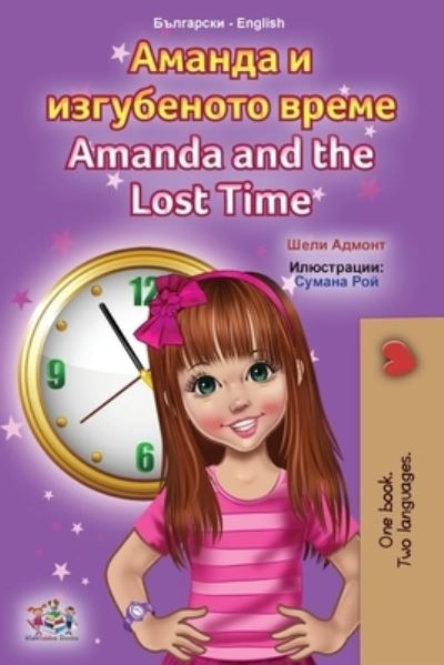 Amanda and the Lost Time - Shelley Admont - Książki - Kidkiddos Books Ltd. - 9781525955273 - 31 marca 2021