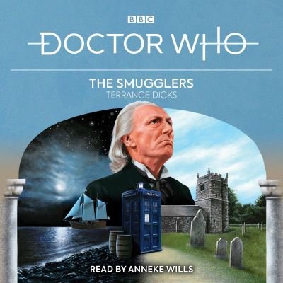 Cover for Terrance Dicks · Doctor Who: The Smugglers: 1st Doctor Novelisation (Hörbok (CD)) [Unabridged edition] (2020)