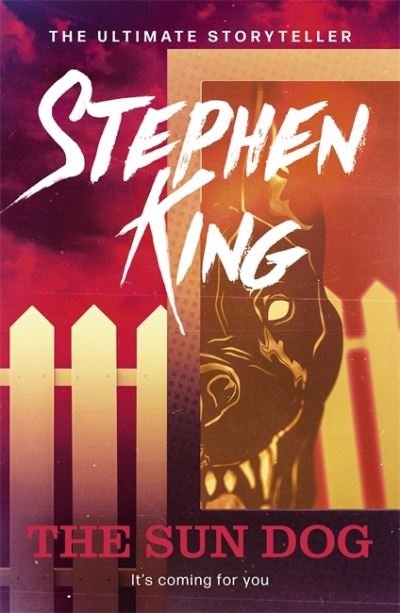 Cover for Stephen King · The Sun Dog - Four Past Midnight (Paperback Book) (2021)