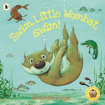 Cover for Charles Fuge · Swim, Little Wombat, Swim! (Paperback Bog) (2021)