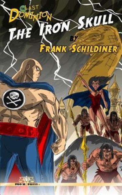 Cover for Frank Schildiner · The Iron Skull (Pocketbok) (2016)