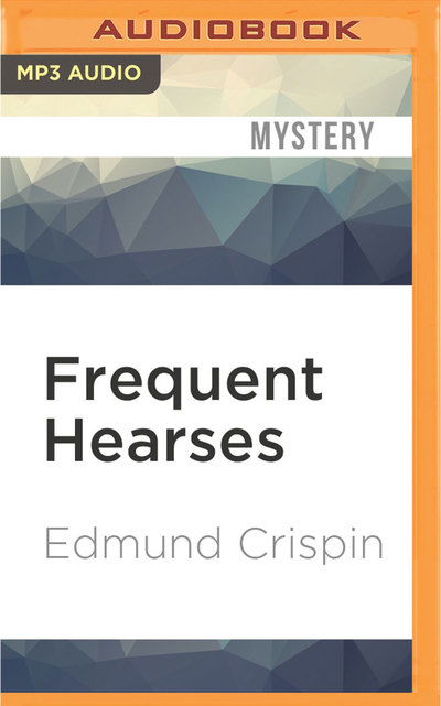 Frequent Hearses - Philip Bird - Muzyka - Audible Studios on Brilliance - 9781531840273 - 19 lipca 2016