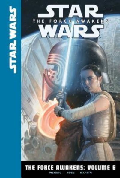 Cover for Chuck Wendig · Star Wars the Force Awakens 6 (Hardcover Book) (2017)