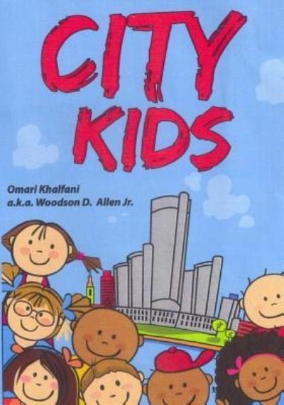 Omari Khalfani · City Kids (Paperback Book) (2016)