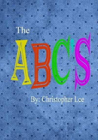 Cover for Christopher Lee · ABCs (Paperback Bog) (2016)