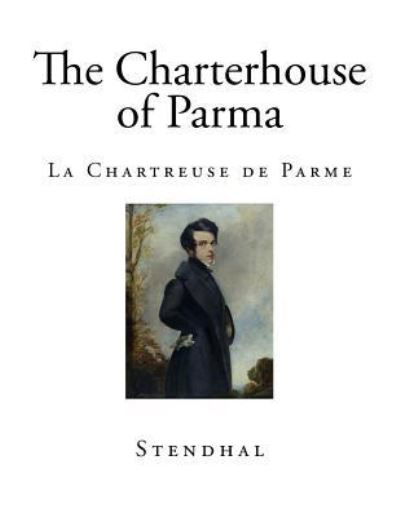 Cover for Stendhal · The Charterhouse of Parma (Paperback Book) (2017)