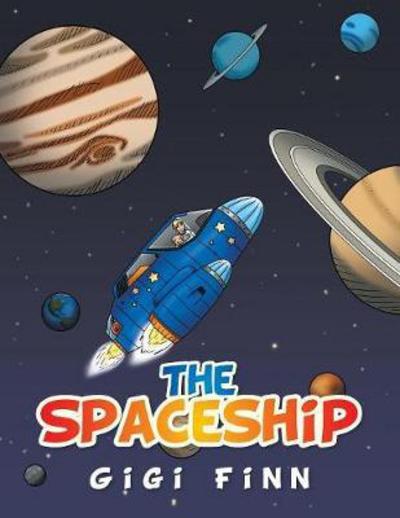 Cover for Gigi Finn · The Spaceship (Pocketbok) (2017)