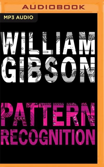 Cover for William Gibson · Pattern Recognition (MP3-CD) (2018)