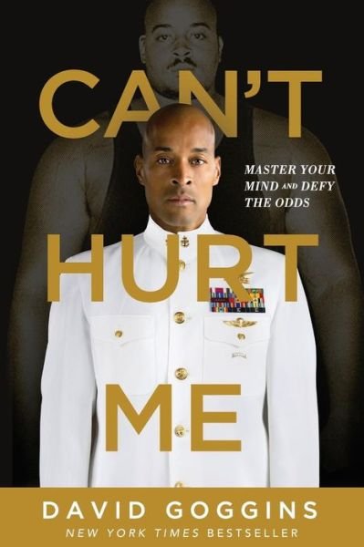 Cover for David Goggins · Can't Hurt Me: Master Your Mind and Defy the Odds (Paperback Book) (2018)
