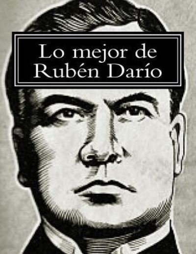 Cover for Ruben Dario · Lo Mejor de Rub n Dar o (Paperback Bog) (2017)