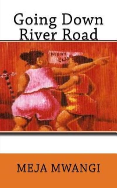 Cover for Meja Mwangi · Going Down River Road (Paperback Book) (2017)