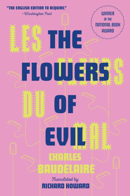 Cover for Charles Baudelaire · The Flowers of Evil: The Award-Winning Translation (Pocketbok) [New edition] (2025)