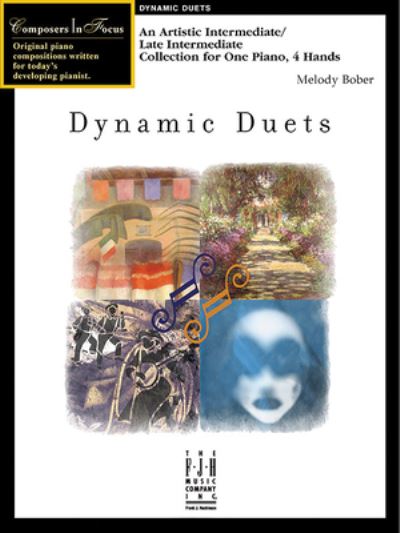 Dynamic Duets (Composers In Focus) -  - Books - The FJH Music Company, Inc. - 9781569391273 - May 1, 2023