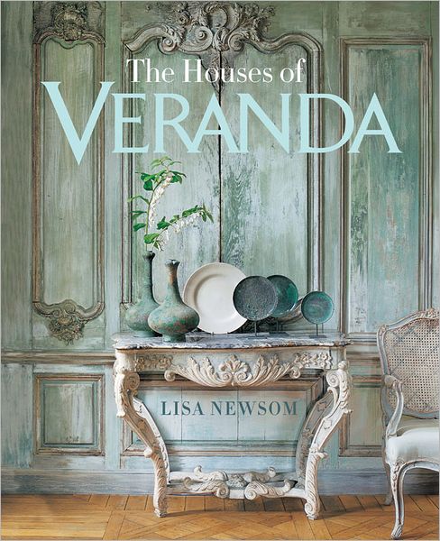 Cover for Lisa Newsom · The Houses of VERANDA (Hardcover Book) (2012)