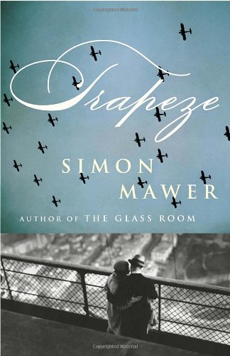 Cover for Simon Mawer · Trapeze (Pocketbok) [Original edition] (2012)