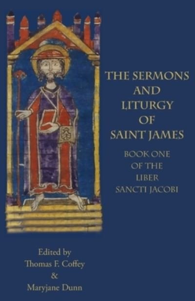 Cover for Maryjane Dunn · The Sermons and Liturgy of Saint James (Paperback Book) (2021)