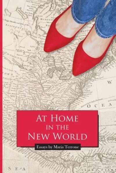 Cover for Maria Terrone · At Home in the New World (Paperback Book) (2018)