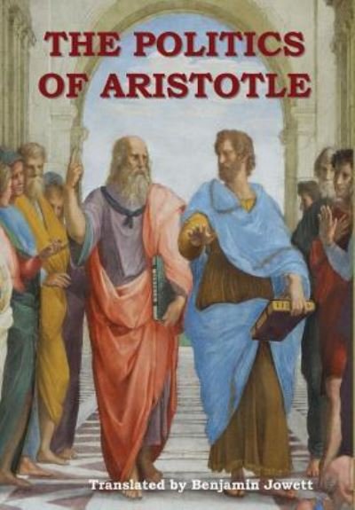 Cover for Aristotle · The Politics of Aristotle (Hardcover Book) (2018)