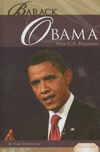 Cover for Tom Robinson · Barack Obama-44th President (Essential Lives Set 3) (Innbunden bok) (2009)