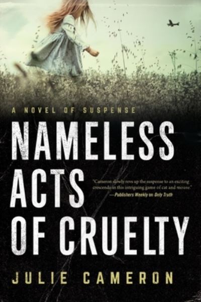 Cover for Julie Cameron · Nameless Acts of Cruelty (Paperback Book) (2023)