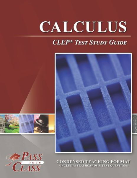 Cover for PassYourClass · Calculus CLEP Test Study Guide (Paperback Book) (2020)