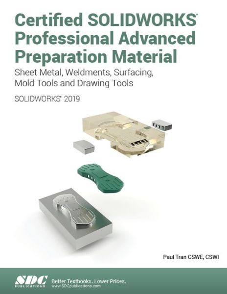 Cover for Paul Tran · Certified SOLIDWORKS Professional Advanced Preparation Material (Paperback Book) (2018)