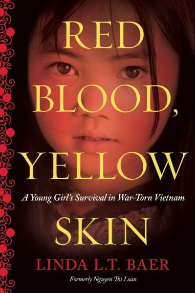 Cover for Linda L T Baer · Red Blood, Yellow Skin (Paperback Book) (2015)