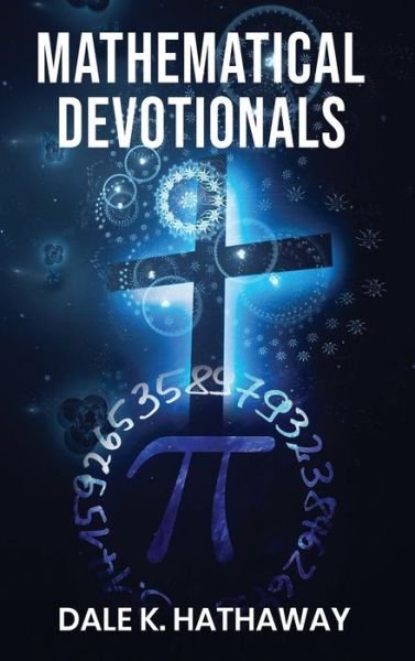 Cover for Dale K Hathaway · Mathematical Devotionals (Hardcover Book) (2022)