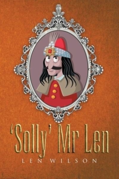 Cover for Len Wilson · 'Solly' Mr Len (Paperback Book) (2021)