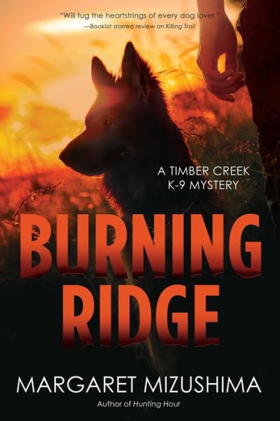 Cover for Margaret Mizushima · Burning Ridge: A Timber Creek K-9 Mystery (Paperback Book) (2019)