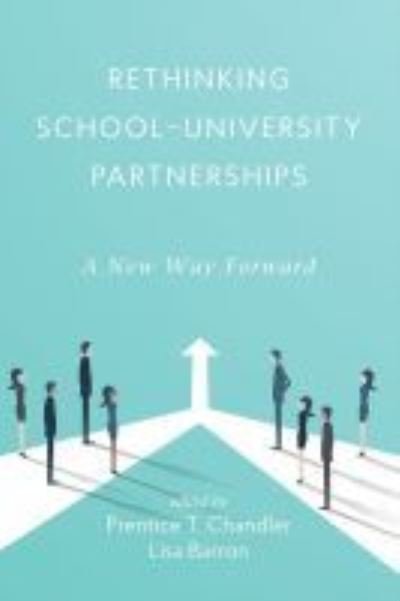 Cover for Prentice T. Chandler · Rethinking School-University Partnerships (Hardcover Book) (2021)