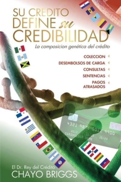 Cover for Chayo Briggs · Su crédito define su credibilidad (Paperback Book) (2020)