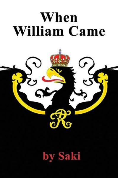 Cover for Saki · When William Came (Paperback Book) (2020)