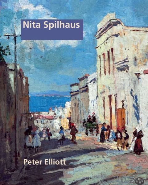 Nita Spilhaus - Peter Elliott - Böcker - Independently Published - 9781658983273 - 14 januari 2020