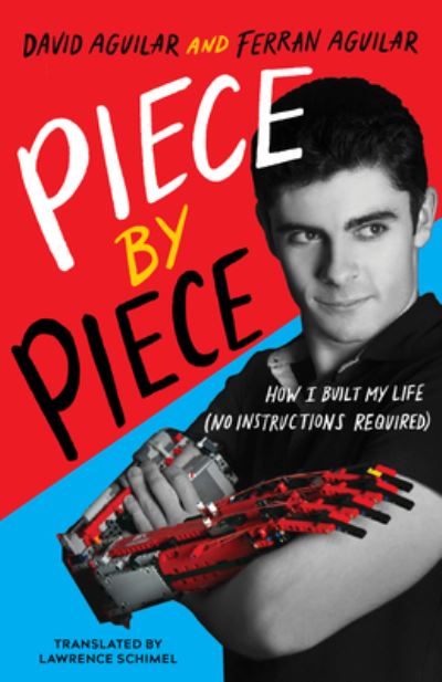 Cover for David Aguilar · Piece by Piece: How I Built My Life (No Instructions Required) (Hardcover Book) (2022)