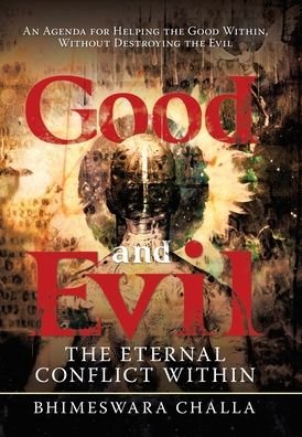 Cover for Bhimeswara Challa · Good and Evil (Hardcover bog) (2021)